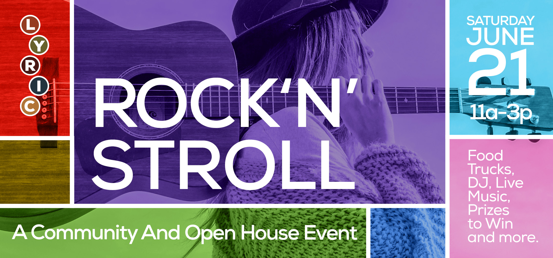 Rock’N’Stroll At Lyric™